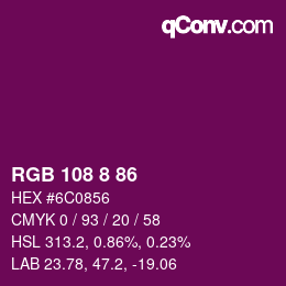 Color code: RGB 108 8 86 | qconv.com
