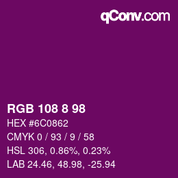 Color code: RGB 108 8 98 | qconv.com