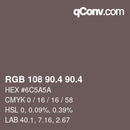 カラーコード: RGB 108 90.4 90.4 | qconv.com