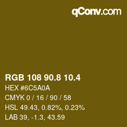 カラーコード: RGB 108 90.8 10.4 | qconv.com