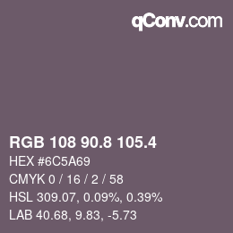 カラーコード: RGB 108 90.8 105.4 | qconv.com
