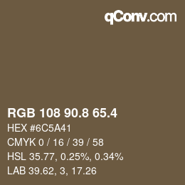 カラーコード: RGB 108 90.8 65.4 | qconv.com