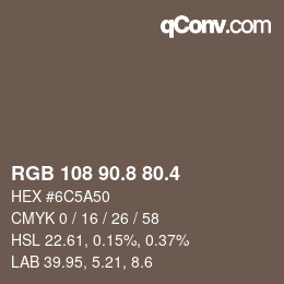 カラーコード: RGB 108 90.8 80.4 | qconv.com