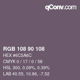 颜色代码: RGB 108 90 108 | qconv.com