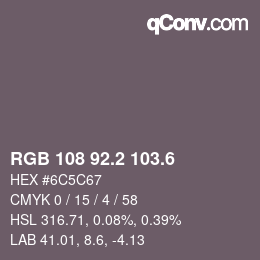 カラーコード: RGB 108 92.2 103.6 | qconv.com