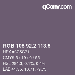 カラーコード: RGB 108 92.2 113.6 | qconv.com