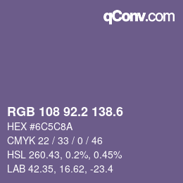 カラーコード: RGB 108 92.2 138.6 | qconv.com