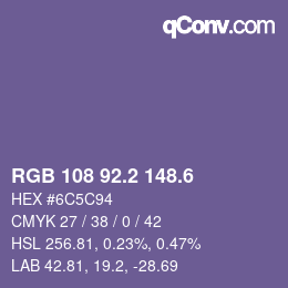 カラーコード: RGB 108 92.2 148.6 | qconv.com