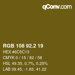 カラーコード: RGB 108 92.2 19 | qconv.com
