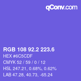 カラーコード: RGB 108 92.2 223.6 | qconv.com