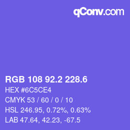 カラーコード: RGB 108 92.2 228.6 | qconv.com