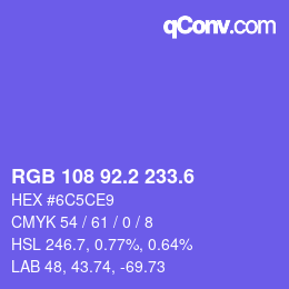 カラーコード: RGB 108 92.2 233.6 | qconv.com