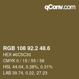 カラーコード: RGB 108 92.2 48.6 | qconv.com