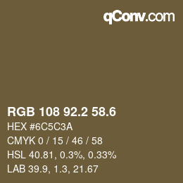 カラーコード: RGB 108 92.2 58.6 | qconv.com