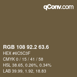 カラーコード: RGB 108 92.2 63.6 | qconv.com