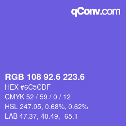 カラーコード: RGB 108 92.6 223.6 | qconv.com