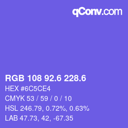 カラーコード: RGB 108 92.6 228.6 | qconv.com
