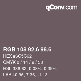 カラーコード: RGB 108 92.6 98.6 | qconv.com
