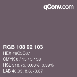 Color code: RGB 108 92 103 | qconv.com