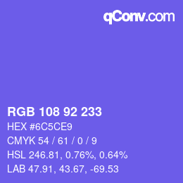 カラーコード: RGB 108 92 233 | qconv.com