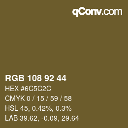 カラーコード: RGB 108 92 44 | qconv.com