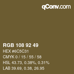 カラーコード: RGB 108 92 49 | qconv.com