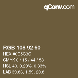 カラーコード: RGB 108 92 60 | qconv.com