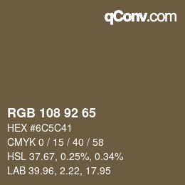 カラーコード: RGB 108 92 65 | qconv.com