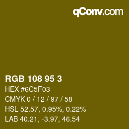 Color code: RGB 108 95 3 | qconv.com