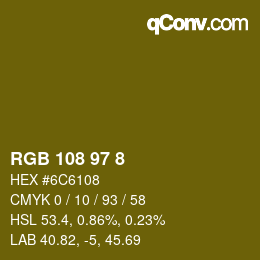 カラーコード: RGB 108 97 8 | qconv.com