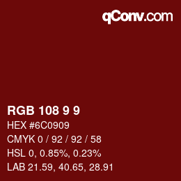 颜色代码: RGB 108 9 9 | qconv.com