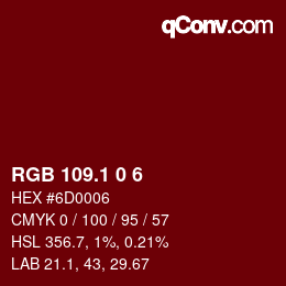 カラーコード: RGB 109.1 0 6 | qconv.com