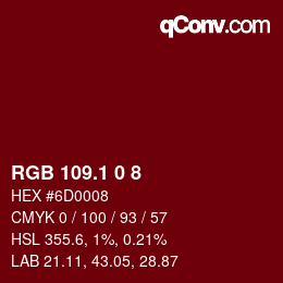カラーコード: RGB 109.1 0 8 | qconv.com