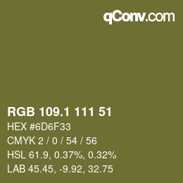 カラーコード: RGB 109.1 111 51 | qconv.com