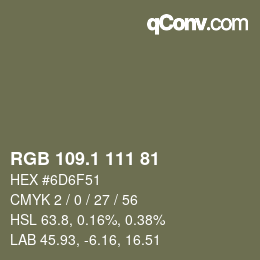 カラーコード: RGB 109.1 111 81 | qconv.com