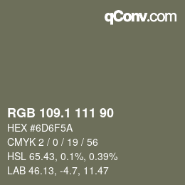 カラーコード: RGB 109.1 111 90 | qconv.com