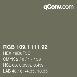 カラーコード: RGB 109.1 111 92 | qconv.com