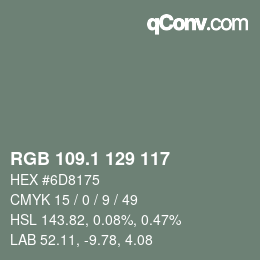 カラーコード: RGB 109.1 129 117 | qconv.com