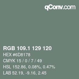 カラーコード: RGB 109.1 129 120 | qconv.com