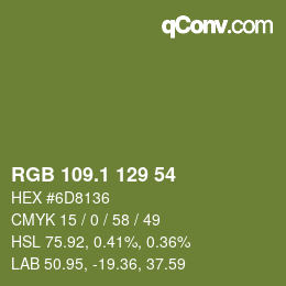 カラーコード: RGB 109.1 129 54 | qconv.com