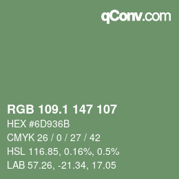 カラーコード: RGB 109.1 147 107 | qconv.com