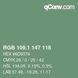 カラーコード: RGB 109.1 147 118 | qconv.com