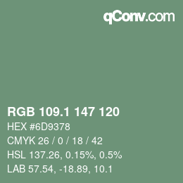 カラーコード: RGB 109.1 147 120 | qconv.com