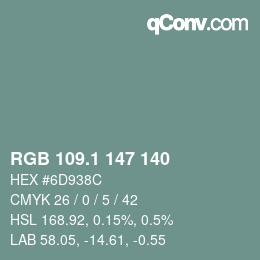 カラーコード: RGB 109.1 147 140 | qconv.com