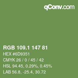 カラーコード: RGB 109.1 147 81 | qconv.com