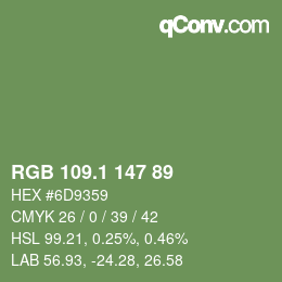 カラーコード: RGB 109.1 147 89 | qconv.com