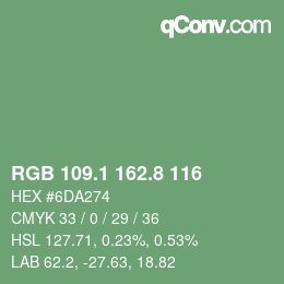 カラーコード: RGB 109.1 162.8 116 | qconv.com
