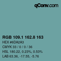Farbcode: RGB 109.1 162.8 163 | qconv.com