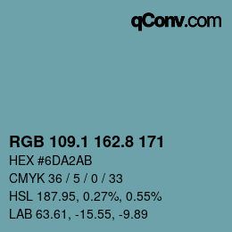 カラーコード: RGB 109.1 162.8 171 | qconv.com