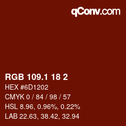 カラーコード: RGB 109.1 18 2 | qconv.com